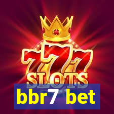 bbr7 bet