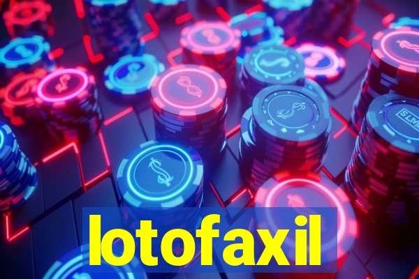 lotofaxil