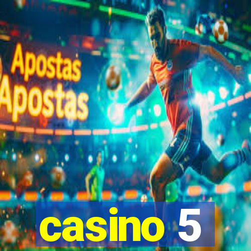 casino 5