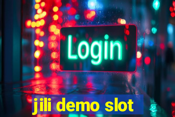 jili demo slot