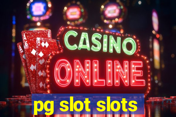 pg slot slots