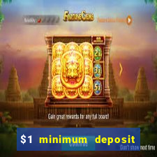 $1 minimum deposit casino usa