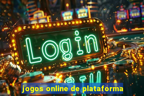 jogos online de plataforma