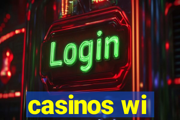 casinos wi