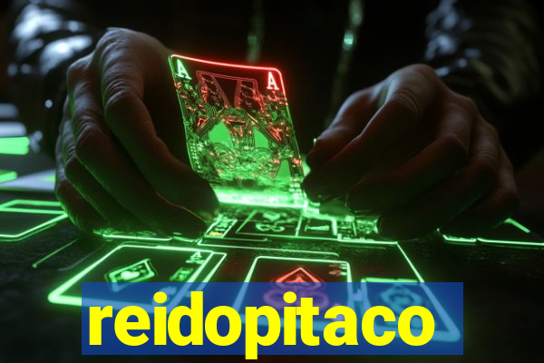 reidopitaco