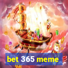 bet 365 meme