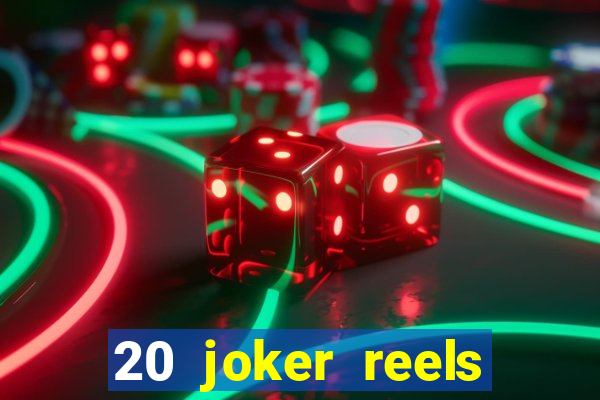 20 joker reels slot online