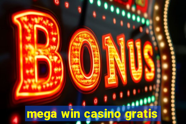 mega win casino gratis