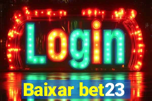 Baixar bet23