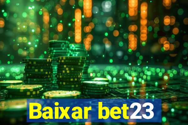 Baixar bet23