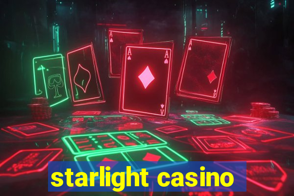 starlight casino