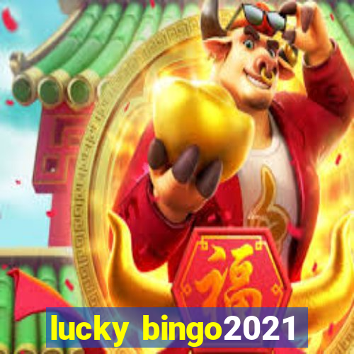 lucky bingo2021