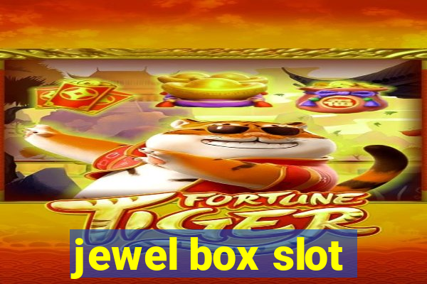 jewel box slot