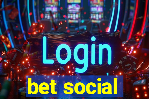 bet social