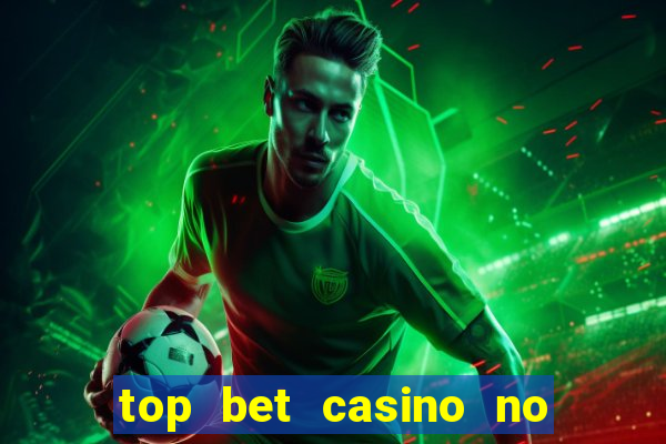 top bet casino no deposit bonus