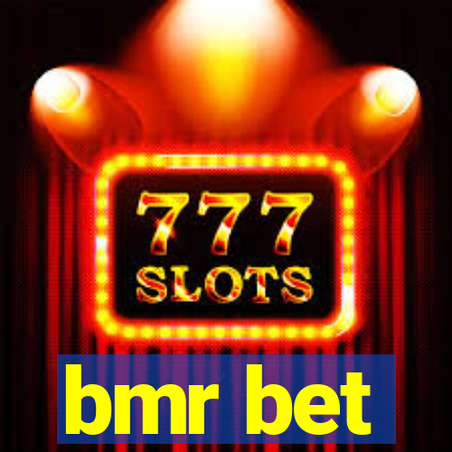 bmr bet