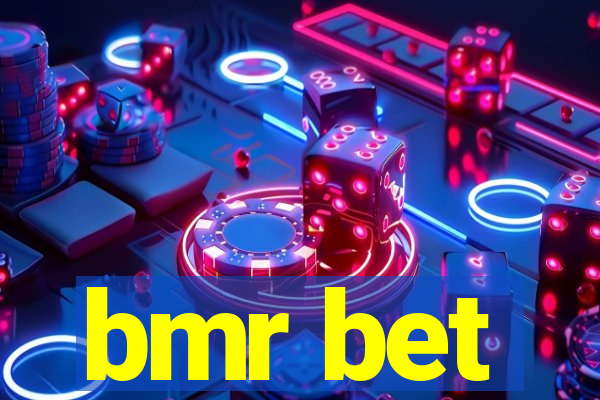 bmr bet