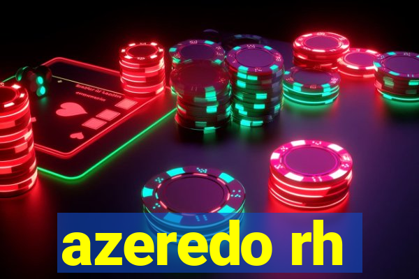 azeredo rh