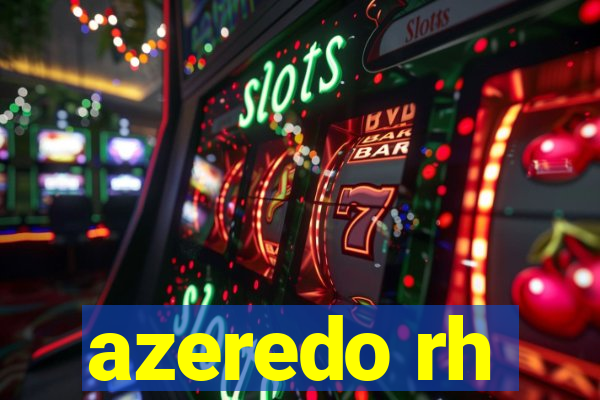 azeredo rh