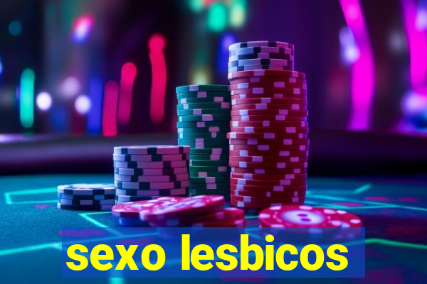 sexo lesbicos