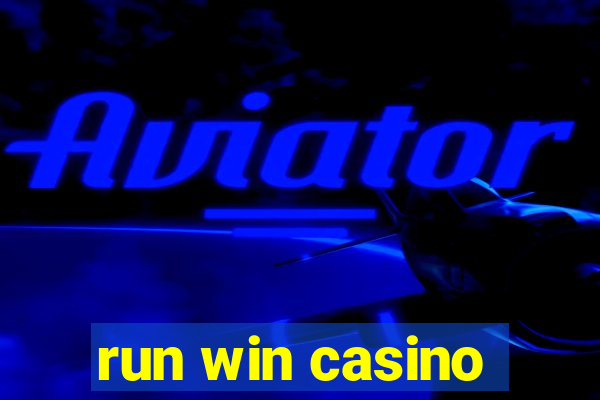 run win casino