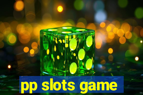 pp slots game