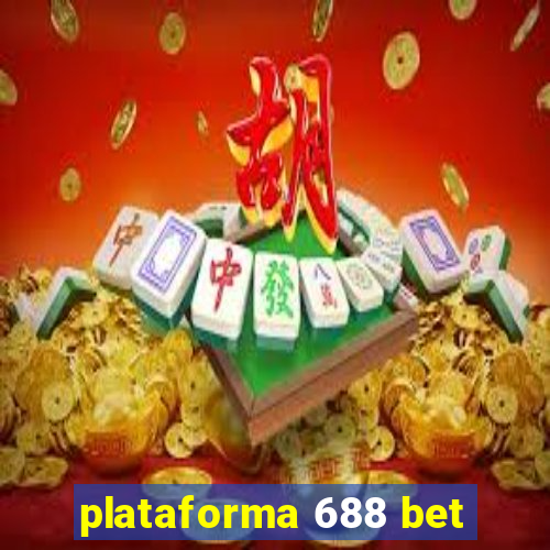 plataforma 688 bet