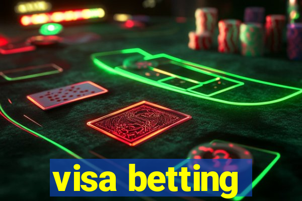 visa betting