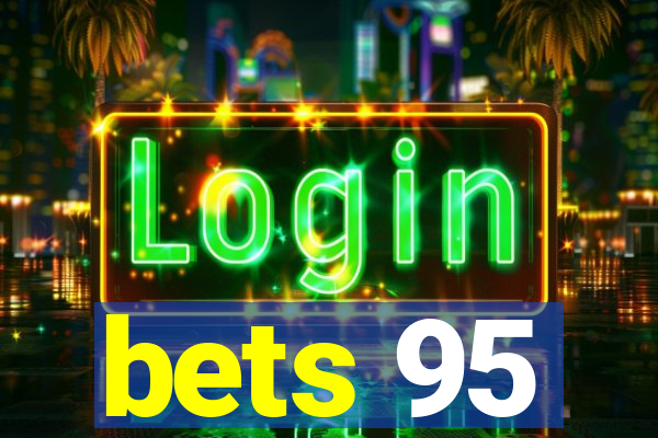 bets 95