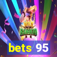 bets 95