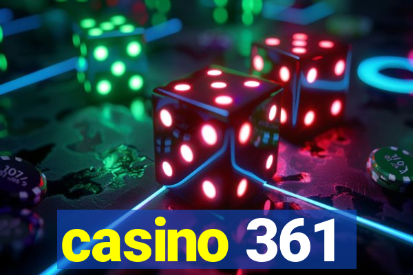 casino 361