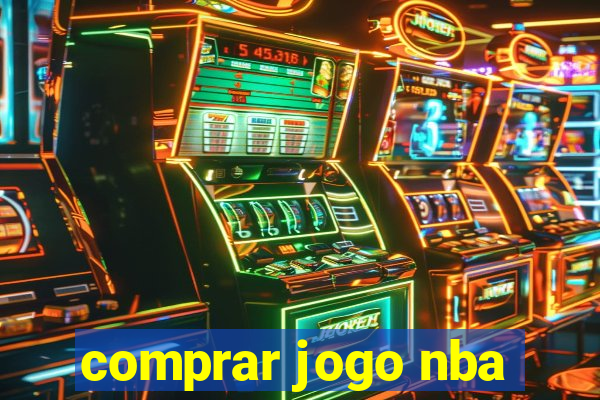 comprar jogo nba