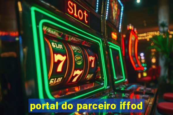 portal do parceiro iffod