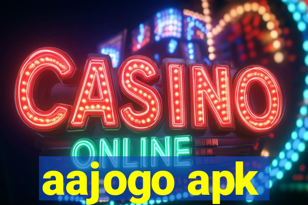 aajogo apk