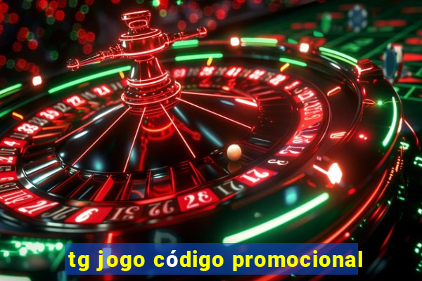 tg jogo código promocional