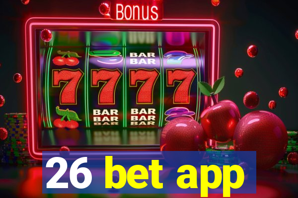 26 bet app