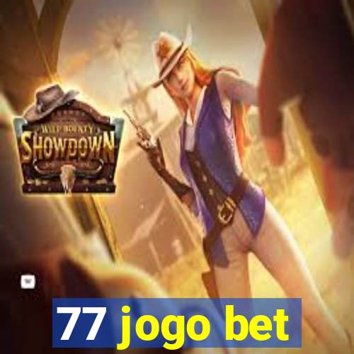 77 jogo bet