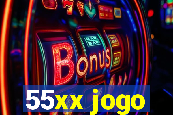 55xx jogo