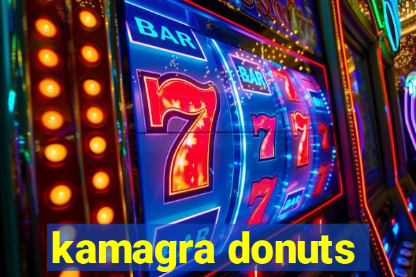 kamagra donuts