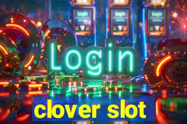 clover slot