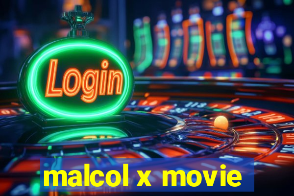 malcol x movie