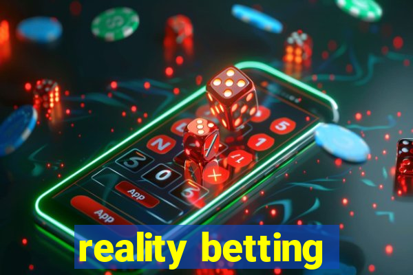 reality betting