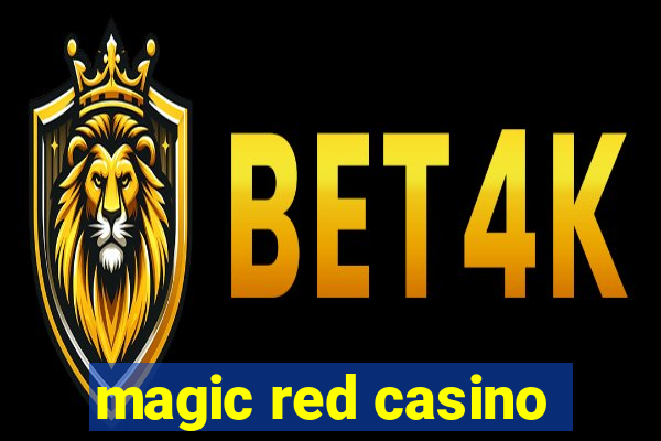 magic red casino