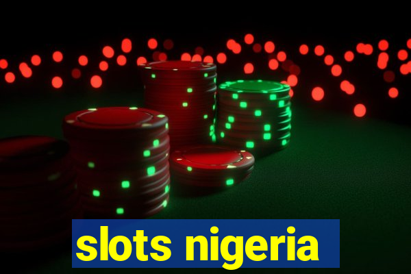 slots nigeria