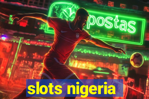 slots nigeria