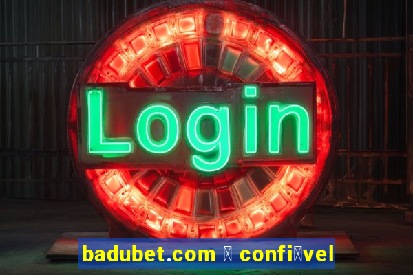 badubet.com 茅 confi谩vel