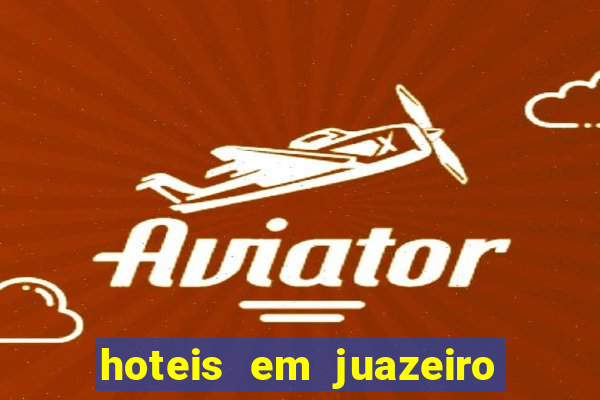 hoteis em juazeiro da bahia