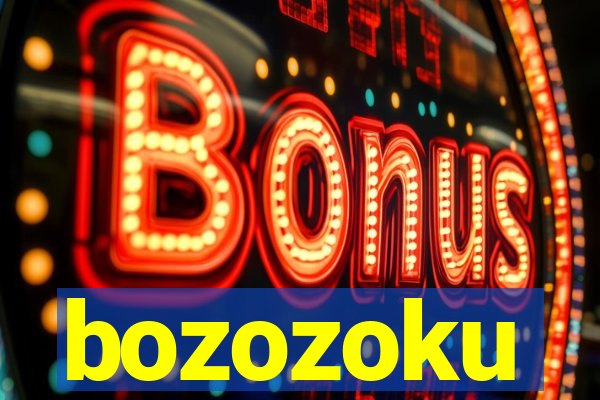 bozozoku