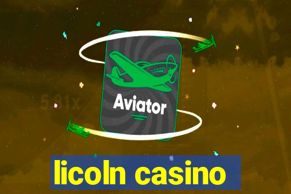 licoln casino