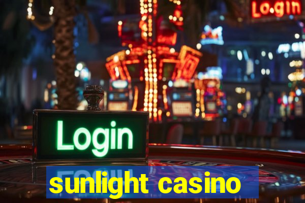 sunlight casino